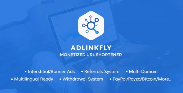 AdLinkFly v6.6.1 Nulled – Monetized URL Shortener Script