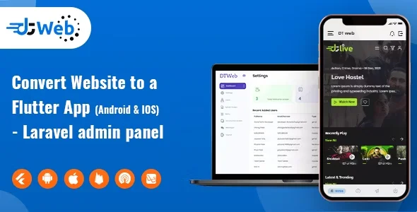 DTWeb - Convert Website to a Flutter App | multiple webapp supprot | Laravel admin panel