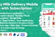 Dairy Products, Grocery, Daily Milk Delivery Mobile App with Subscription v1.1