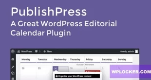 PublishPress Pro v3.9.0 for Managing and Scheduling WordPress Content Plugin