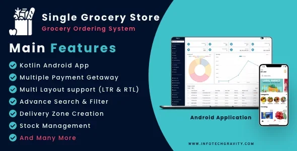 Single Grocery, Food, Pharmacy Store Android User & Delivery Boy Apps With Backend Admin Panel