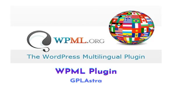 WPML v4.6.3 Nulled – WordPress Multilingual Plugin + Addons