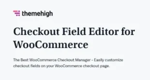 Checkout Field Editor Pro for WooCommerce v3.5.1.0 Nulled – WordPress Plugin