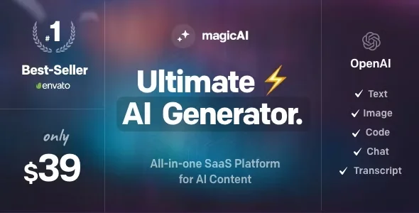 MagicAI - OpenAI Content, Text, Image, Chat, Code Generator as SaaS