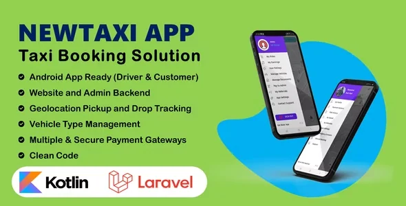 NewTaxi App - Online Taxi Booking App With Admin Panel & Driver/User Panel | Multi Payment Gateways