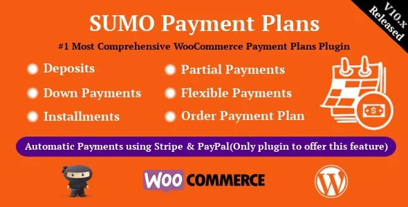 SUMO WooCommerce Payment Plans v10.2 - Tiền gửi, Thanh toán, Trả góp