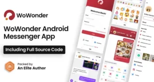 WoWonder Android Messenger - Mobile Application for WoWonder Social Script