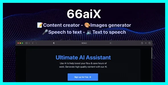 66aix - AI Content, Chat Bot, Images Generator & Speech to Text (SAAS)