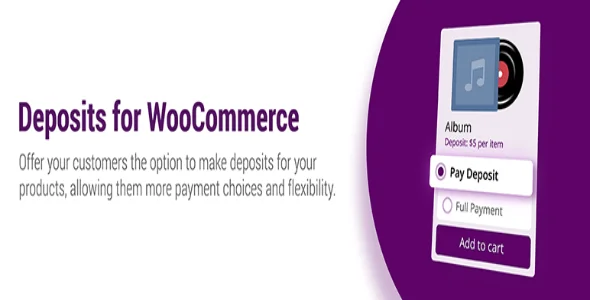 WooCommerce Deposits v2.1.8 – WordPress Plugin