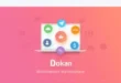 Dokan Pro v3.8.4 (Business) Nulled WordPress Plugin