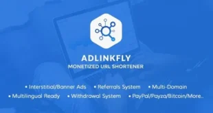 AdLinkFly v6.6.3 Không có giá trị – Tập lệnh rút ngắn URL kiếm tiền