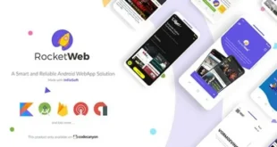 RocketWeb v1.5.0 – Mẫu ứng dụng Android WebView