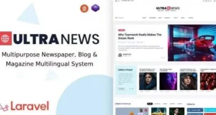 UltraNews v3.4.0 Nulled – Báo Laravel, Hệ thống blog đa ngôn ngữ có hỗ trợ AI Writer